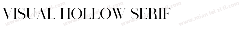 Visual Hollow Serif字体转换